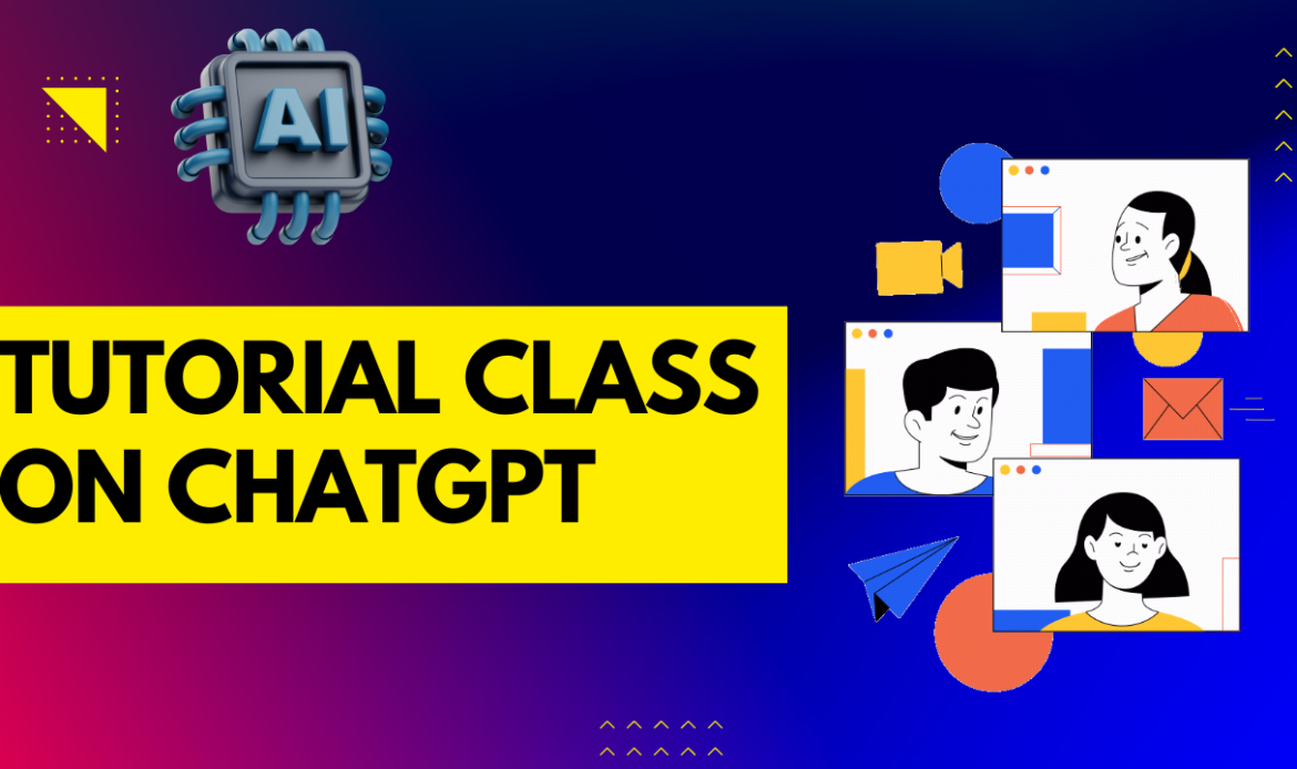 Tutorial Class on ChatGPT.png | Digital & Computer Skills Training and ...